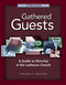 Gathered Guests -: A Guide to Worship in the Lutheran Church