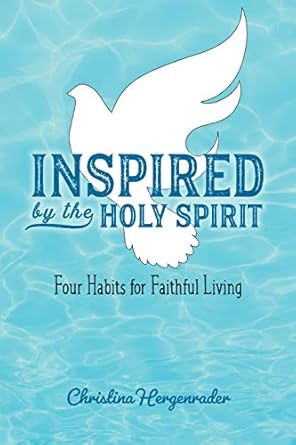 Inspired by the Holy Spirit