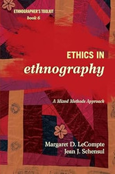 Ethics in Ethnography: A Mixed Methods Approach