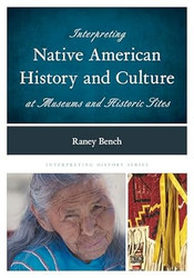 Interpreting Native American History and Culture at Museums and