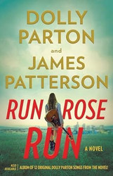 Run Rose Run: A Novel
