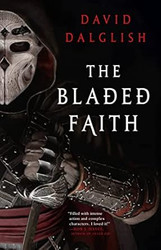 The Bladed Faith (Vagrant Gods 1)