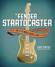 The Fender Stratocaster