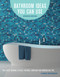 Bathroom Ideas You Can Use Updated Edition