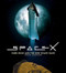 SpaceX: Elon Musk and the Final Frontier