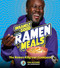 Insanely Good Ramen Meals