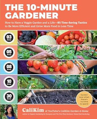 The 10-Minute Gardener