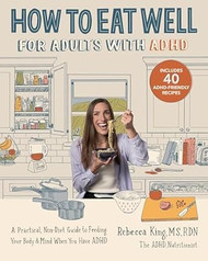 How to Eat Well for Adults with ADHD