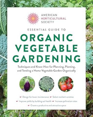American Horticultural Society Essential Guide to Organic