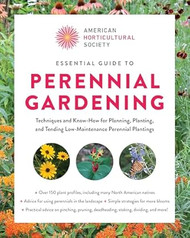 American Horticultural Society Essential Guide to Perennial