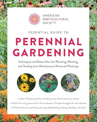 American Horticultural Society Essential Guide to Perennial