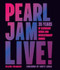 Pearl Jam Live! 35 Years of Legendary Music and