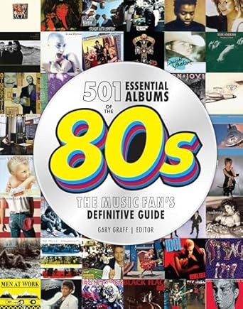 501 Essential Albums of the '80s
