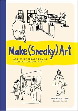 Make (Sneaky) Art
