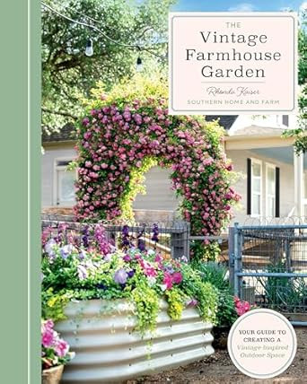 The Vintage Farmhouse Garden