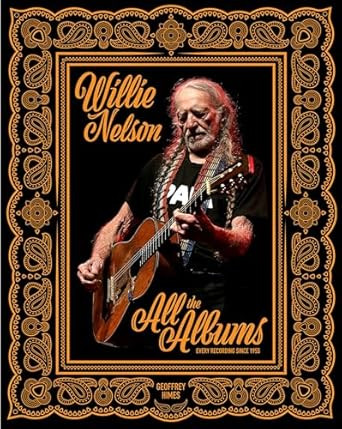 Willie Nelson: All the Albums