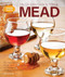 The Complete Guide to Making Mead Updated Edition