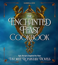 The Enchanted Feast Cookbook