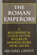 The Roman Emperors The Roman Emperors
