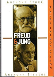 Freud & Jung: A dual introduction / [by] Anthony Storr ; [by]