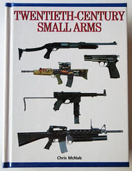 Twentieth-Century Small Arms