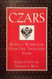 Czars: Russia's rulers for over one thousand years