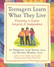 Teenagers Learn What They Live