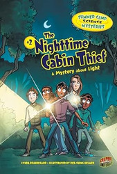 The Nighttime Cabin Thief: A Mystery about Light