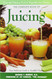 Complete Book of Juicing