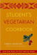 Student's Vegetarian Cookbook Revised