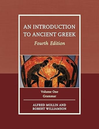 An Introduction to Ancient Greek: 2 Volumes