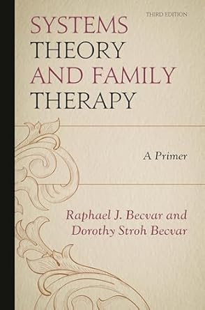 Systems Theory and Family Therapy - Third Edition