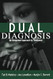 Dual Diagnosis