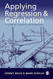 Applying Regression and Correlation