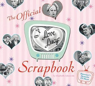 The I Love Lucy Scrapbook