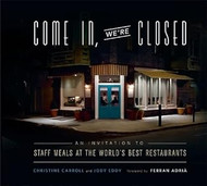 Come In We're Closed