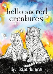 Hello Sacred Creatures