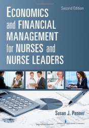 Economics And Financial Management For Nurses And Nurse Leaders