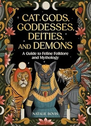 Cat Gods Goddesses Deities and Demons