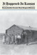 It Happened in Kansas: Remarkable Events That Shaped History
