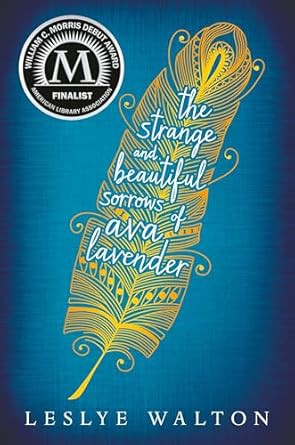 The Strange and Beautiful Sorrows of Ava Lavender