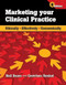 Marketing Your Clinical Practice