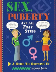 Sex Puberty And All That Stuff
