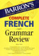 Complete French Grammar Review