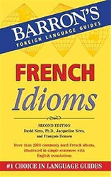 French Idioms (Barron's Idioms)