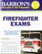 Barron's Firefighter Exams