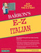 E-Z Italian (Barron's Easy Way)