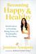 Becoming Happy & Healthy
