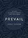 Prevail: 365 Days of Enduring Strength from God's Word