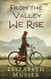 From the Valley We Rise